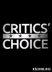 Фильм онлайн Объявлены номинанты на премию Critics Choice Awards (фильмы). Онлайн кинотеатр all-serialy.ru